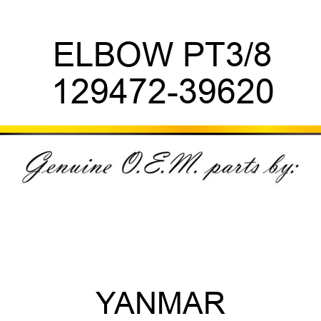 ELBOW, PT3/8 129472-39620