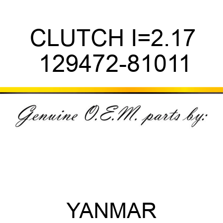 CLUTCH, I=2.17 129472-81011