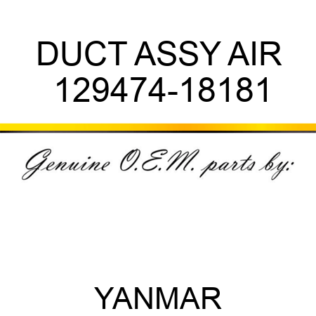 DUCT ASSY, AIR 129474-18181