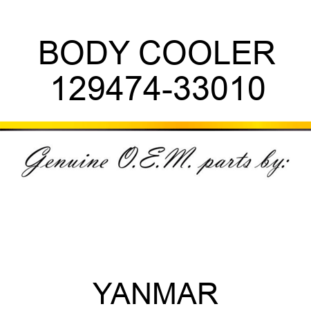 BODY, COOLER 129474-33010