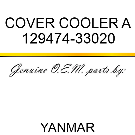 COVER, COOLER A 129474-33020