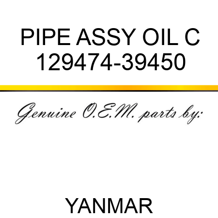 PIPE ASSY, OIL C 129474-39450