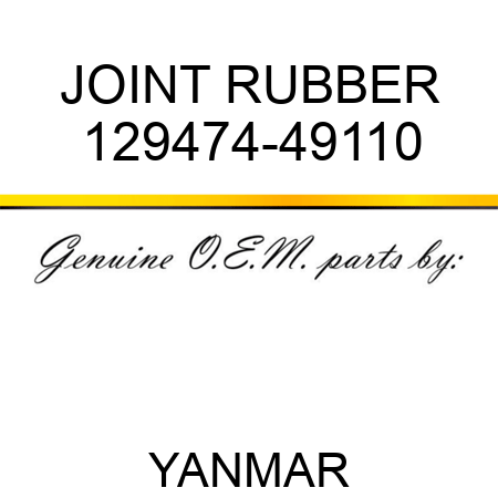 JOINT, RUBBER 129474-49110