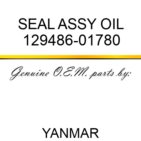 SEAL ASSY, OIL 129486-01780