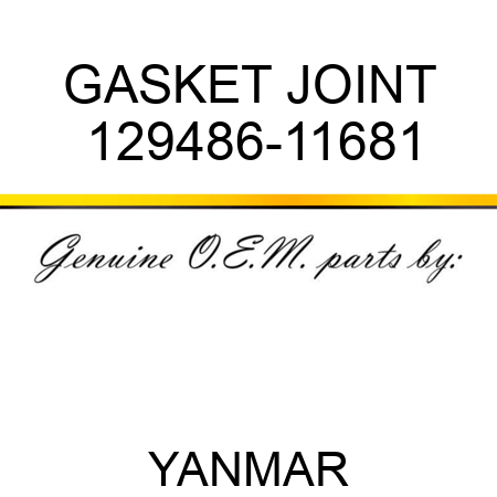 GASKET, JOINT 129486-11681
