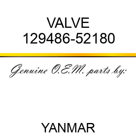 VALVE 129486-52180