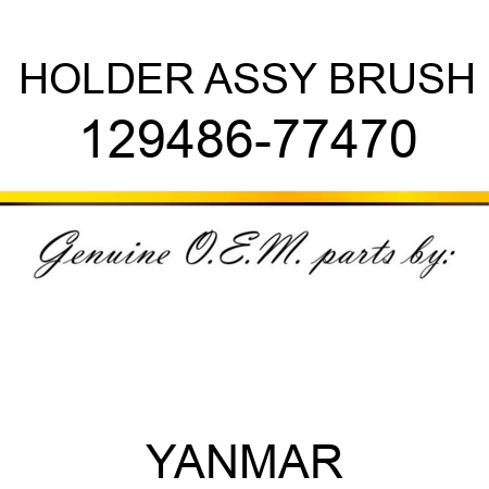 HOLDER ASSY, BRUSH 129486-77470