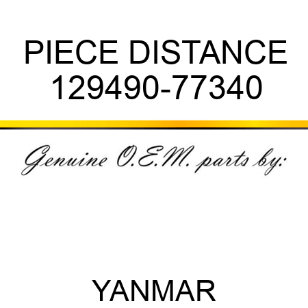 PIECE, DISTANCE 129490-77340