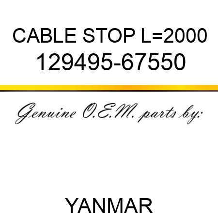 CABLE, STOP L=2000 129495-67550
