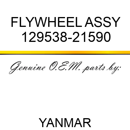 FLYWHEEL ASSY 129538-21590