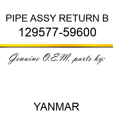 PIPE ASSY, RETURN B 129577-59600