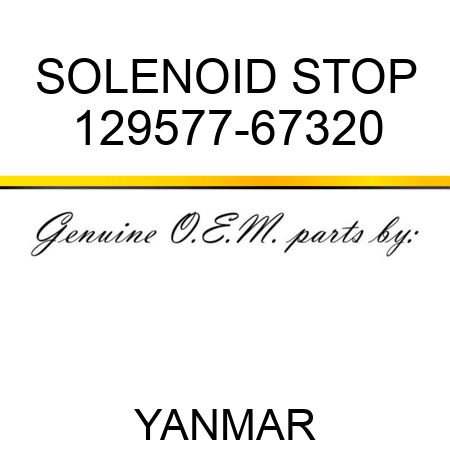 SOLENOID, STOP 129577-67320