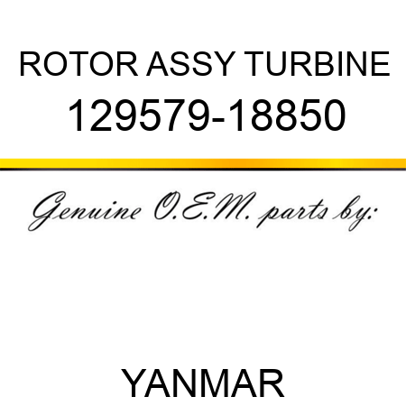 ROTOR ASSY, TURBINE 129579-18850