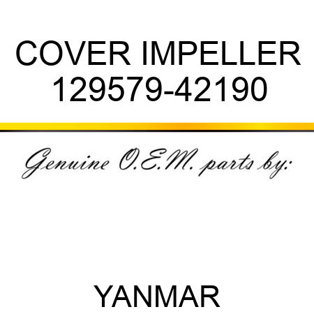 COVER, IMPELLER 129579-42190