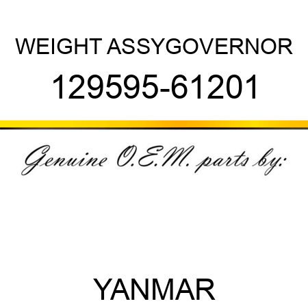 WEIGHT ASSY,GOVERNOR 129595-61201