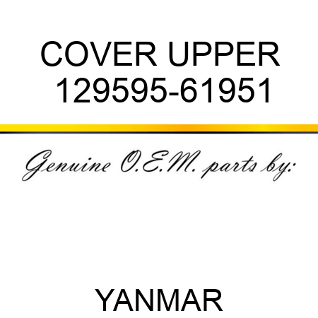 COVER, UPPER 129595-61951