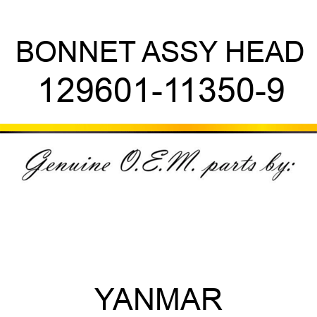 BONNET ASSY, HEAD 129601-11350-9