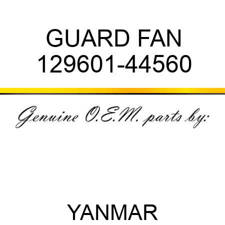 GUARD, FAN 129601-44560