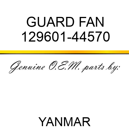 GUARD, FAN 129601-44570