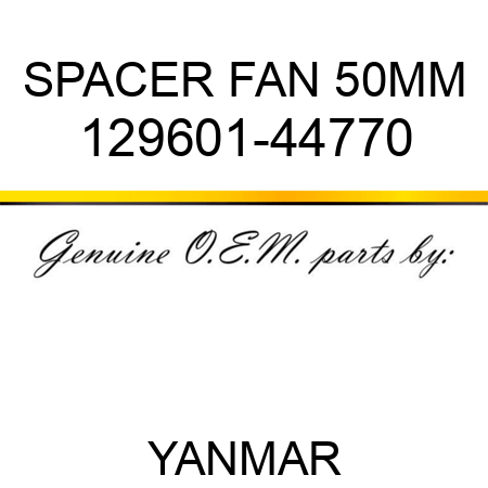 SPACER, FAN 50MM 129601-44770