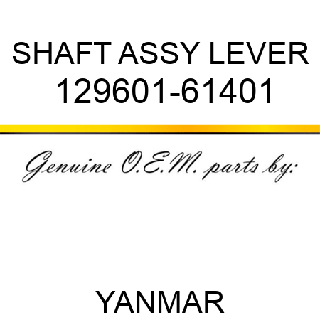 SHAFT ASSY, LEVER 129601-61401