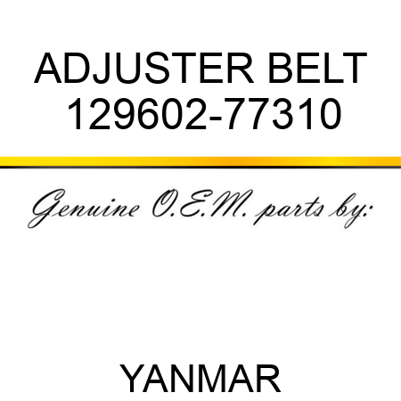ADJUSTER, BELT 129602-77310