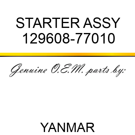 STARTER ASSY 129608-77010