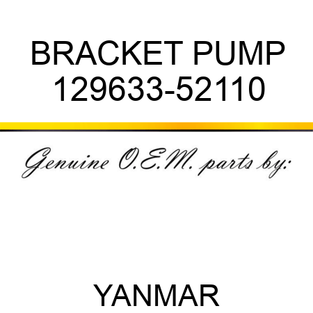 BRACKET, PUMP 129633-52110
