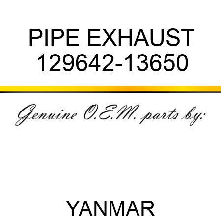 PIPE, EXHAUST 129642-13650