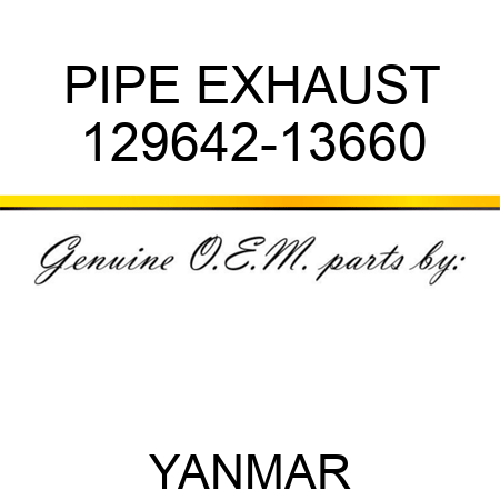 PIPE, EXHAUST 129642-13660