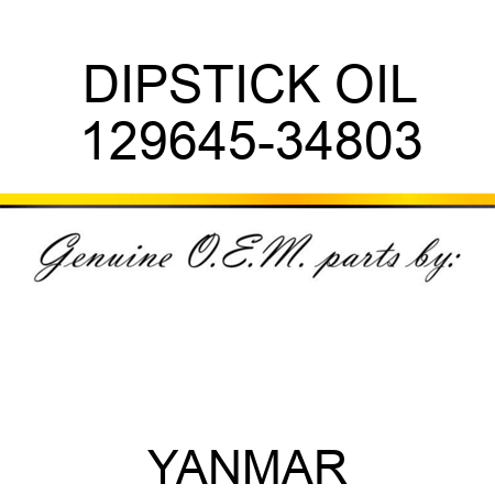 DIPSTICK, OIL 129645-34803