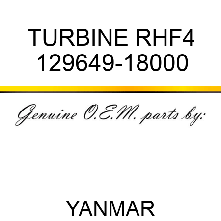 TURBINE, RHF4 129649-18000