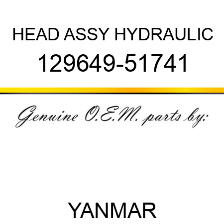 HEAD ASSY, HYDRAULIC 129649-51741