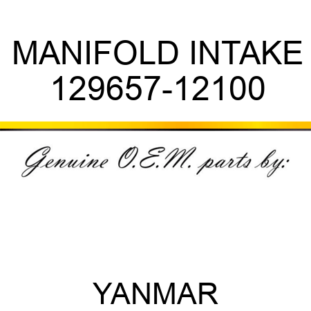 MANIFOLD, INTAKE 129657-12100