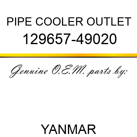 PIPE, COOLER OUTLET 129657-49020
