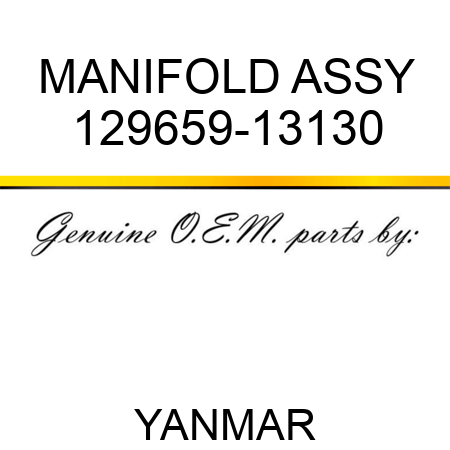 MANIFOLD ASSY 129659-13130