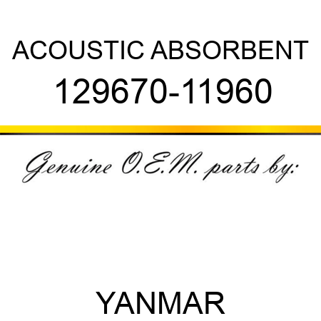 ACOUSTIC ABSORBENT 129670-11960