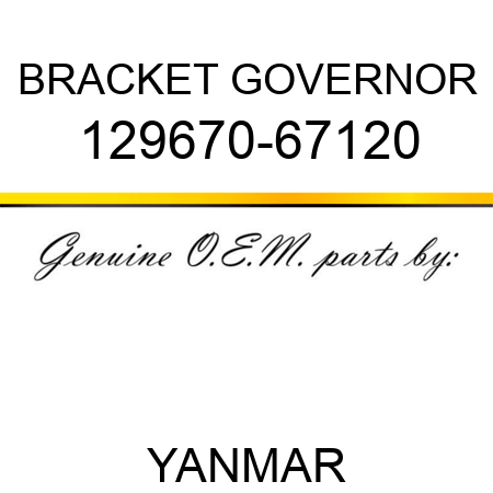 BRACKET, GOVERNOR 129670-67120