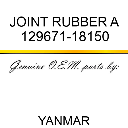 JOINT, RUBBER A 129671-18150