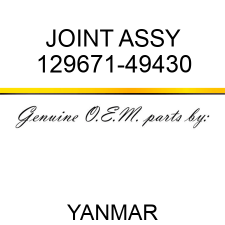 JOINT ASSY 129671-49430