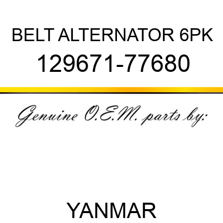 BELT, ALTERNATOR 6PK 129671-77680