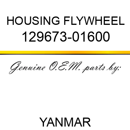 HOUSING, FLYWHEEL 129673-01600