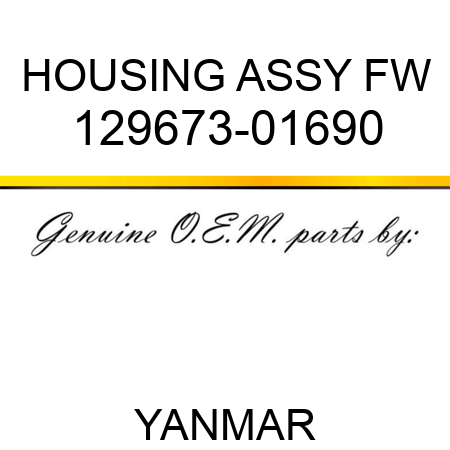 HOUSING ASSY, FW 129673-01690
