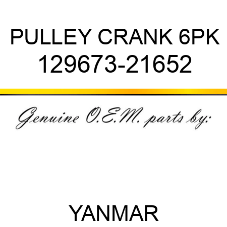 PULLEY, CRANK 6PK 129673-21652