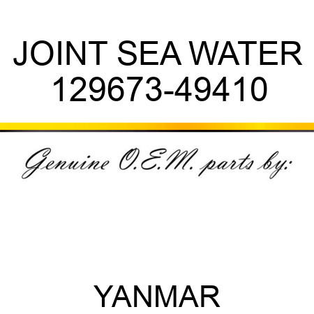 JOINT, SEA WATER 129673-49410