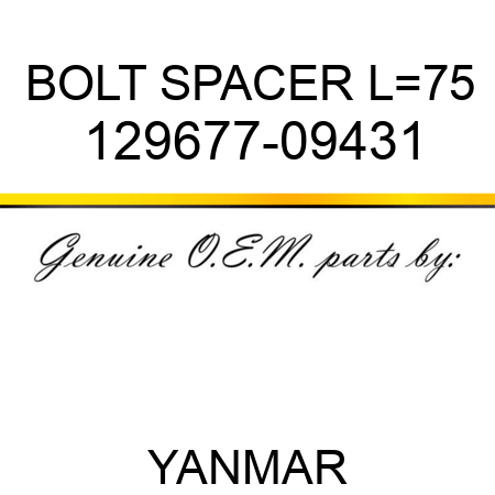 BOLT, SPACER L=75 129677-09431