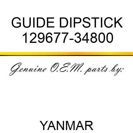 GUIDE, DIPSTICK 129677-34800