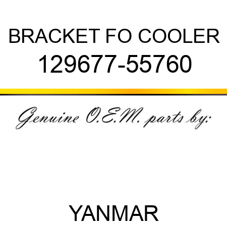 BRACKET, FO COOLER 129677-55760