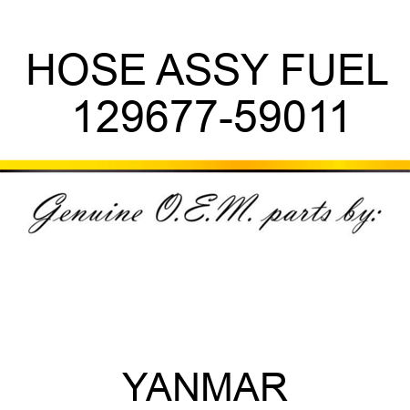 HOSE ASSY, FUEL 129677-59011