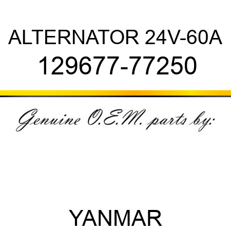 ALTERNATOR, 24V-60A 129677-77250